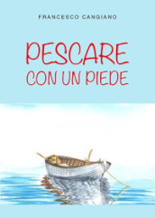 Pescare con un piede