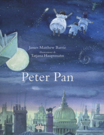 Peter Pan - James Matthew Barrie