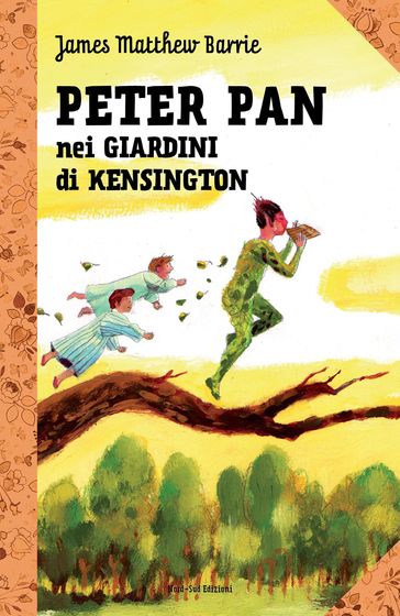 Peter Pan e i giardini di Kensington - Annalisa Strada - Lodovica Cima