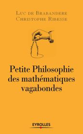 Petite philosophie des mathématiques vagabondes