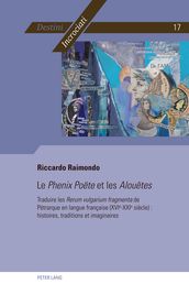 Le Phenix Poëte et les Alouëtes