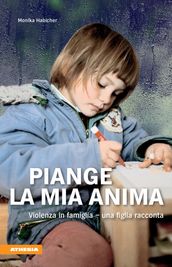 Piange la mia anima