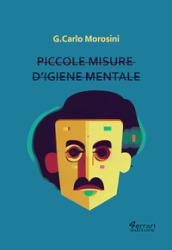 Piccole misure d igiene mentale