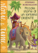 Piccole storie di un lontano Oriente. Ediz. illustrata