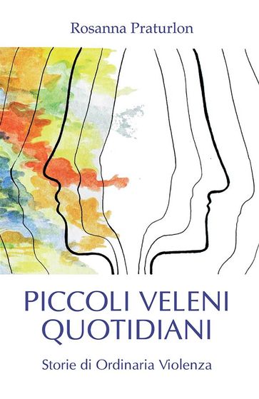 Piccoli Veleni Quotidiani - Rosanna Praturlon