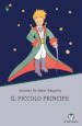 Il Piccolo Principe. Ediz. integrale