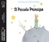 Il Piccolo Principe letto da Bruno Alessandro. Audiolibro. CD Audio formato MP3