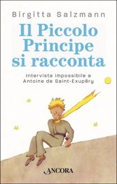 Il Piccolo Principe si racconta