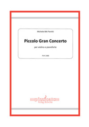 Piccolo gran concerto per violino e pianoforte. Con QR code - Panitti Michele Biki