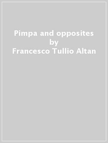 Pimpa and opposites - Francesco Tullio Altan