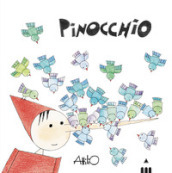 Pinocchio. C era una volta un pezzo di legno.... Ediz. illustrata