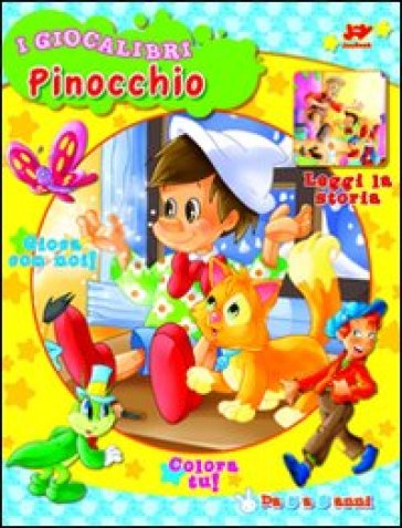 Pinocchio. Ediz. illustrata