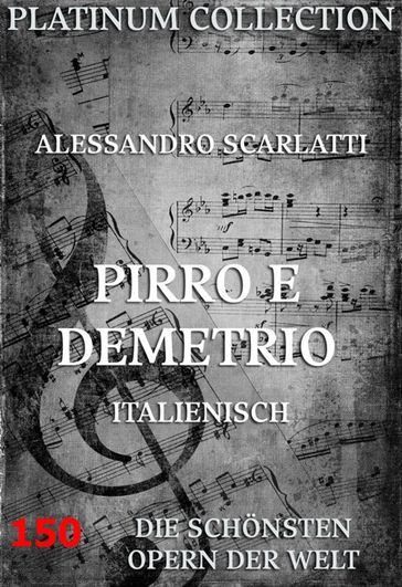 Pirro E Demetrio - Adriano Morselli - Alessandro Scarlatti