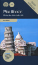 Pisa itinerari. Guida alla visita della città