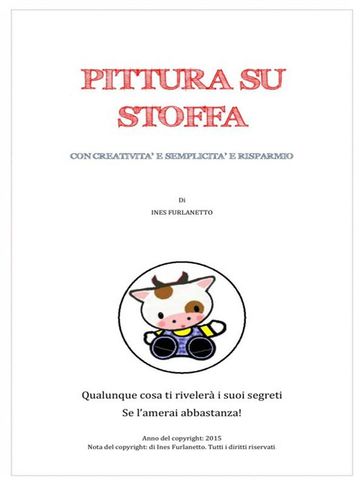 Pittura su stoffa - Ines Furlanetto