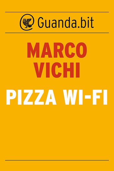 Pizza wi-fi - Marco Vichi