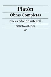 Platón: Obras completas (nueva edición integral)