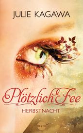 Plotzlich Fee - Herbstnacht