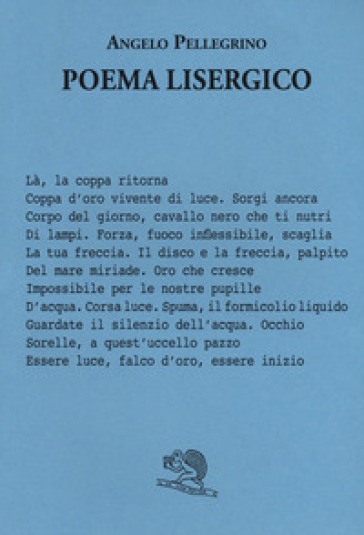 Poema lisergico - Angelo Pellegrino