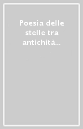 Poesia delle stelle tra antichità e Medioevo