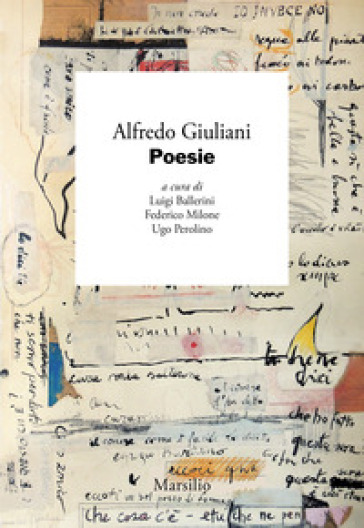 Poesie - Alfredo Giuliani