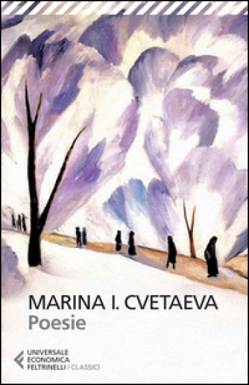 Poesie. Ediz. illustrata - Marina Cvetaeva