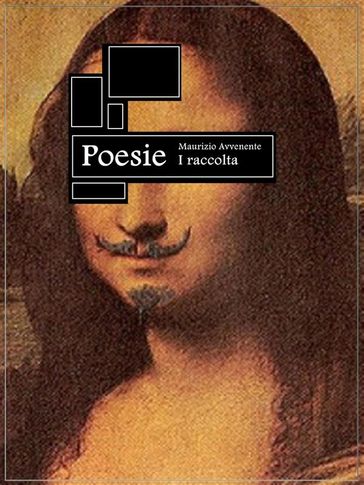 Poesie - I raccolta - Maurizio Avvenente