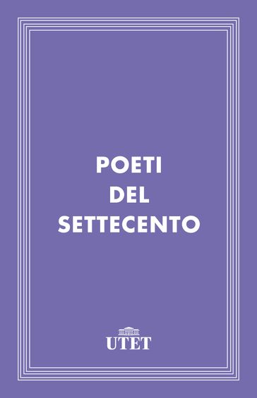 Poeti del Settecento - AA.VV. Artisti Vari