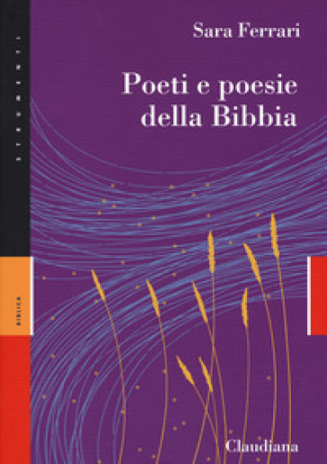 Poeti e poesie della Bibbia - Sara Ferrari