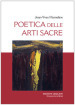 Poetica delle arti sacre