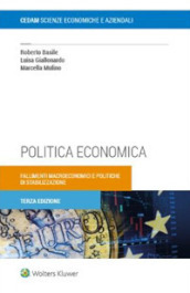 Politica economica. Fallimenti macroeconomici e politiche di stabilizzazione