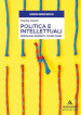 Politica e intellettuali. Ideologi, esperti, think tank