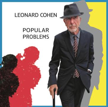 Popular problems - Leonard Cohen