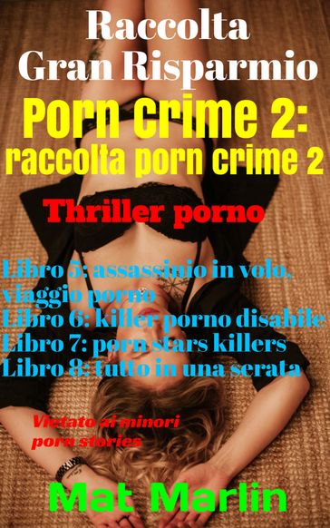 Porn Crime 2: Raccolta Porn crime 2 - Mat Marlin