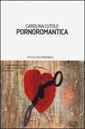 Pornoromantica