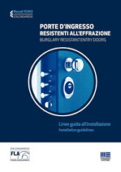 Porte d ingresso resistenti all effrazione. Linee guida all installazione