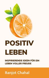 Positiv Leben