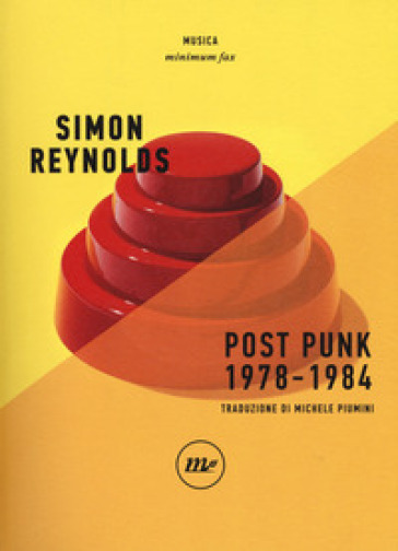 Post punk 1978-1984 - Simon Reynolds