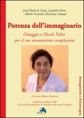 Potenza dell immaginario. Omaggio a Nicole Fabre per il suo novantesimo