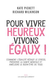 Pour vivre heureux, vivons égaux !