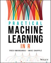 Practical Machine Learning in R