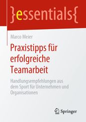 Praxistipps fur erfolgreiche Teamarbeit