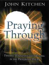 Praying Through