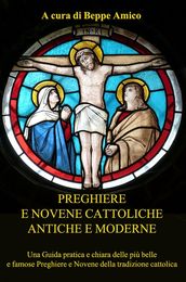 Preghiere e Novene Cattoliche antiche e moderne