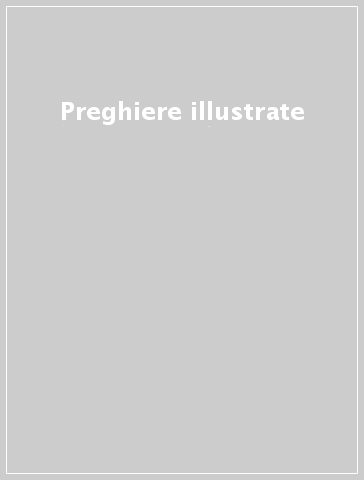 Preghiere illustrate