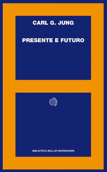 Presente e futuro - Carl Gustav Jung