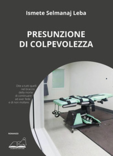 Presunzione di colpevolezza - Ismete Selmanaj Leba