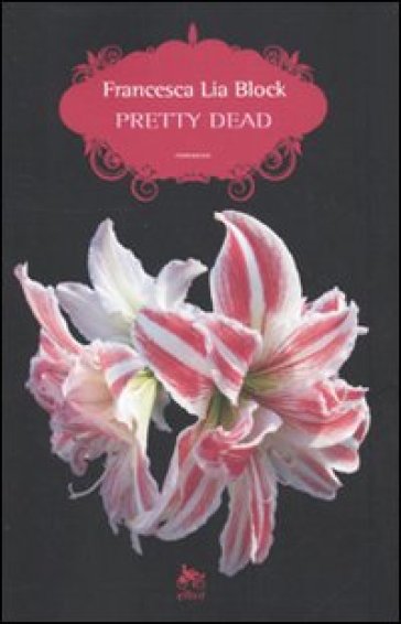 Pretty dead - Francesca Lia Block