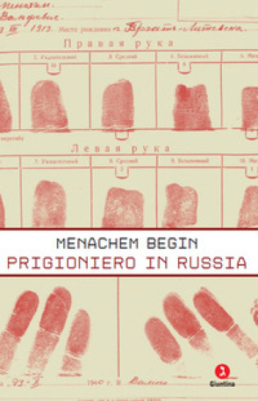 Prigioniero in Russia - Menachem Begin