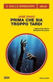 Prima che sia troppo tardi (Il Giallo Mondadori)